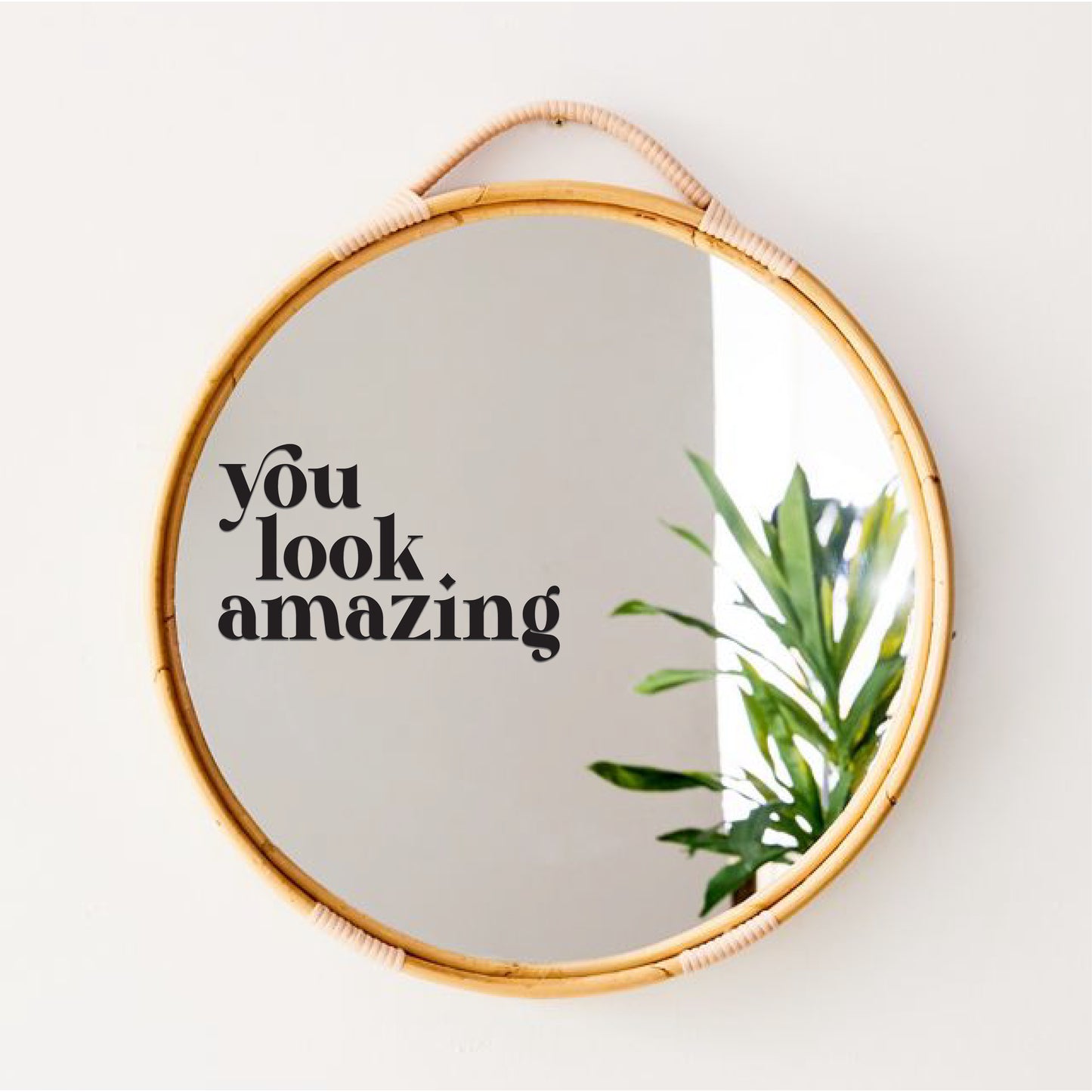 You Look Amazing Mirror Decal